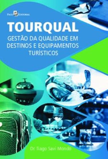 Picture of TOURQUAL - GESTAO DA QUALIDADE EM DESTINOS E EQUIPAMENTOS TURISTICOS