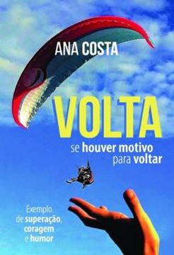 Imagem de VOLTA, SE HOUVER MOTIVO PARA VOLTAR