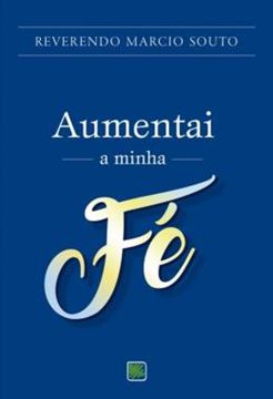 Imagem de AUMENTAI A MINHA FE