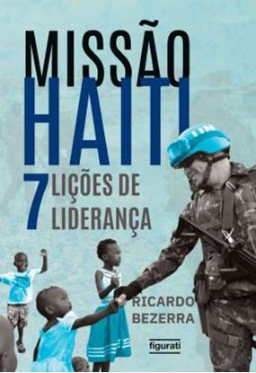 Imagem de MISSAO HAITI - 7 LICOES DE LIDERANCA