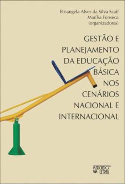 Picture of GESTAO E PLANEJAMENTO DA EDUCACAO BASICA - NOS CENARIOS NACIONAL E INTERNACIONAL