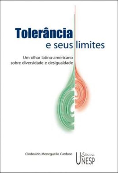 Picture of TOLERANCIA E SEUS LIMITES - VOLUME  - UM OLHAR LATINO-AMERICANO SOBRE DIVERSIDADE E DESIGUALDADE
