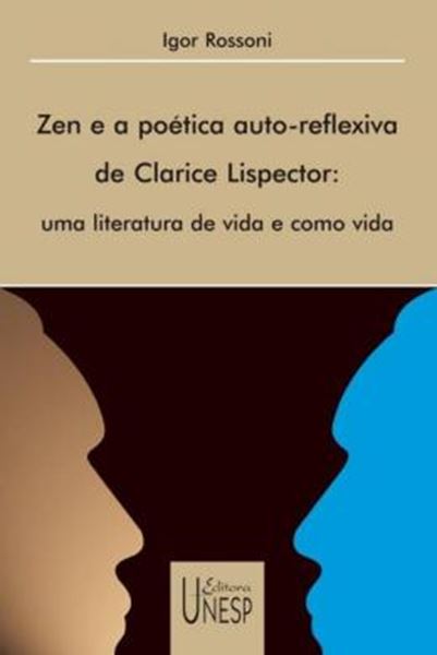 Picture of ZEN E A POETICA AUTO-REFLEXIVA DE CLARICE LISPECTOR