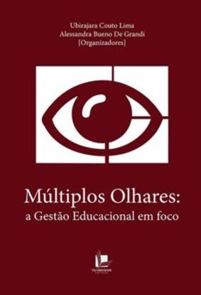Imagem de MULTIPLOS OLHARES - A GESTAO EDUCACIONAL EM FOCO