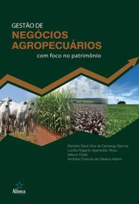 Imagem de GESTAO DE NEGOCIOS AGROPECUARIOS COM FOCO NO PATRIMONIO