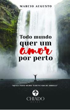 Imagem de TODO MUNDO QUER UM AMOR POR PERTO