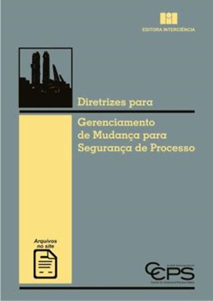 Picture of DIRETRIZES PARA GERENCIAMENTO DE MUDANCA PARA SEGURANCA DE PROCESSO