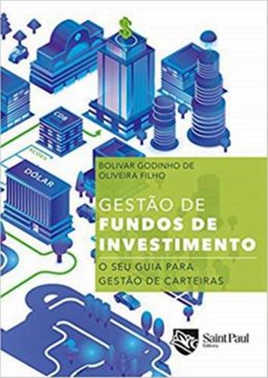 Picture of GESTAO DE FUNDOS DE INVESTIMENTO - SEU GUI PARA GESTAO DE CARTEIRAS , O