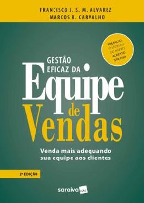 Imagem de GESTAO EFICAZ DA EQUIPE DE VENDAS - 2ºª ED.