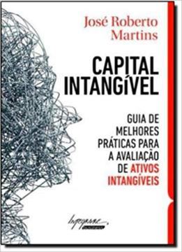 Imagem de CAPITAL INTANGIVEL - GUIA DE MELHORES PRATICAS PARA A AVALIACAO DE ATIVOS INTANGIVEIS