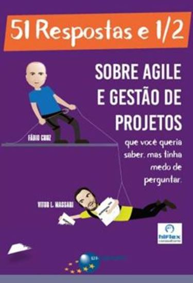 Picture of 51 RESPOSTAS E 1/2 - SOBRE AGILE E GESTAO DE PROJETOS
