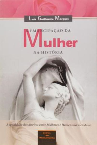 Picture of A EMANCIPACAO DA MULHER NA HISTORIA