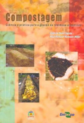 Imagem de COMPOSTAGEM - CIENCIA E PRATICA PARA A GESTAO DE RESIDUOS ORGANICOS