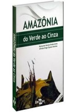 Imagem de AMAZONIA - DO VERDE AO CINZA