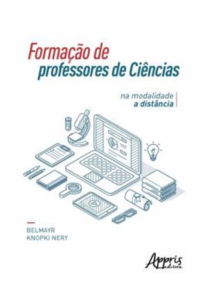 Imagem de FORMACAO DE PROFESSORES DE CIENCIAS NA MODALIDADE A DISTANCIA