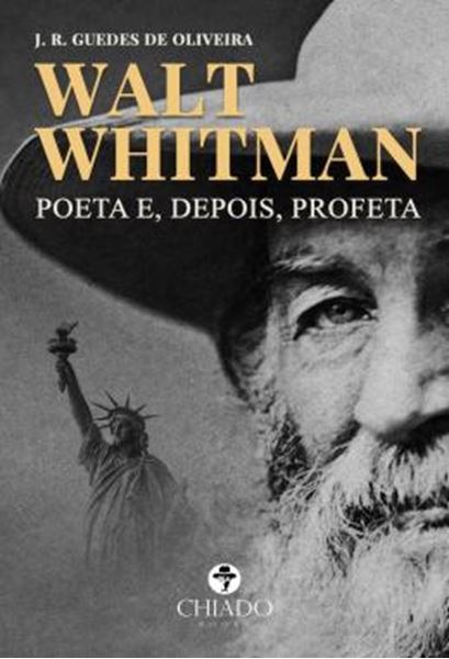Picture of WALT WHITMAN - POETA E, DEPOIS, PROFETA
