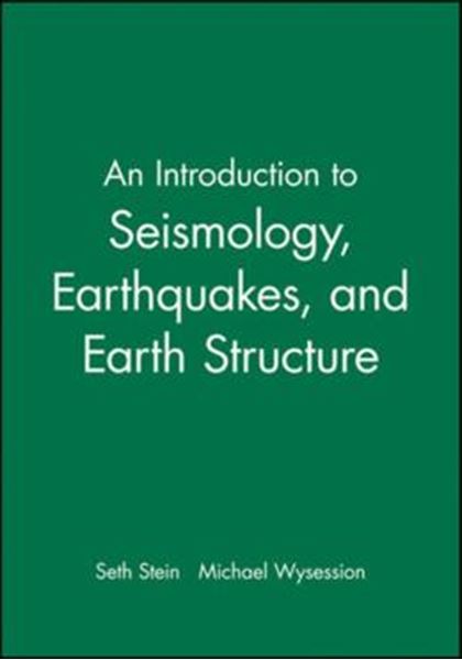 Picture of AN INTRODUCTION TO SEISMOLOGY, EARTHQUAKES, AND EARTH STRUCTURE