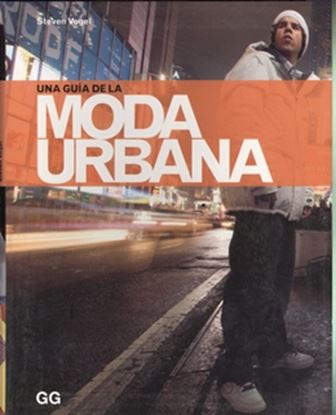 Imagem de GUIA DE LA MODA URBANA, UNA