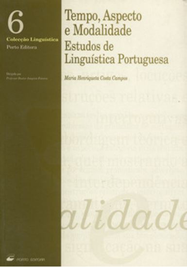 Picture of TEMPO, ASPECTO E MODALIDADE: ESTUDOS DE LINGUISTICA PORTUGUESA - COL. LINGUISTICA VOL. 6