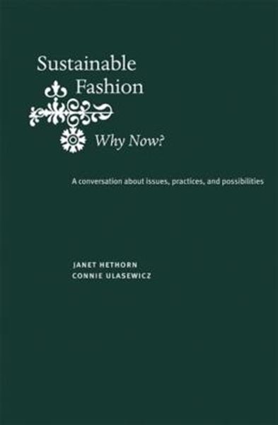 Picture of SUSTAINABLE FASHION - WHY NOW?