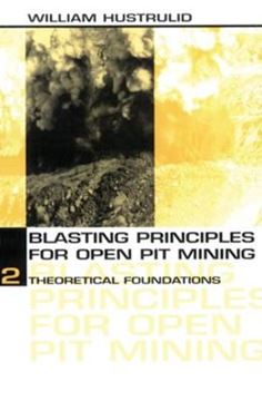 Imagem de BLASTING PRINCIPLES FOR OPEN PIT MINING - 2 VOL.