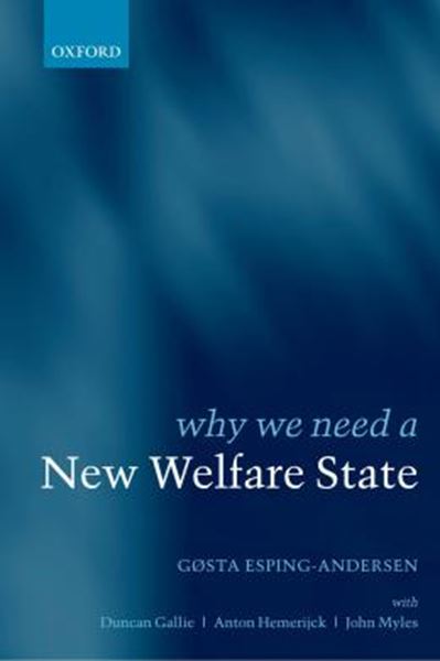 Picture of WHY WE NEED A NEW WELFARE STATE
