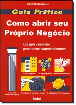 Imagem de GUIA PRATICO: COMO ABRIR SEU PROPRIO NEGOCIO
