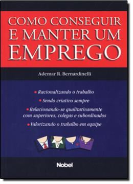 Imagem de COMO CONSEGUIR E MANTER UM EMPREGO