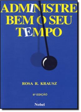 Imagem de ADMINISTRE BEM O SEU TEMPO - 6º EDICAO