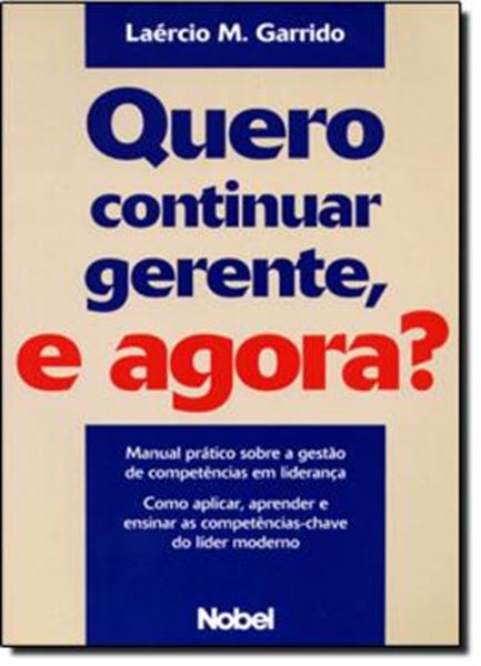 Picture of QUERO CONTINUAR GERENTE, E AGORA?