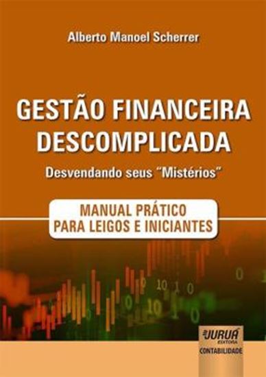 Picture of GESTAO FINANCEIRA DESCOMPLICADA - DESVENDANDO SEUS “MISTERIOS”
