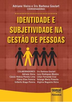 Imagem de IDENTIDADE E SUBJETIVIDADE NA GESTAO DE PESSOAS