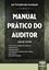 Imagem de MANUAL PRATICO DO AUDITOR - GUIA DE GESTAO