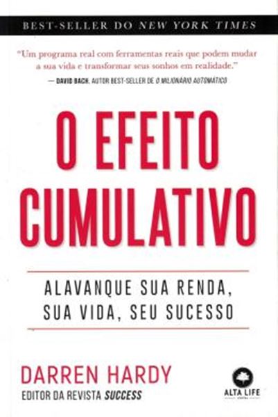 Picture of O EFEITO CUMULATIVO - ALAVANQUE SUA RENDA, SUA VIDA, SEU SUCESSO