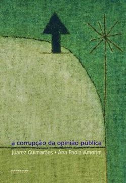 Imagem de A CORRUPCAO DA OPINIAO PUBLICA