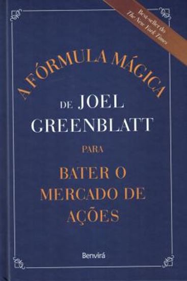 Picture of A FORMULA MAGICA DE JOEL GREENBLATT PARA BATER O MERCADO DE ACOES