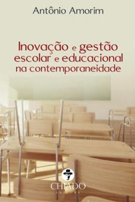 Imagem de INOVACAO E GESTAO ESCOLAR E EDUCACIONAL NA CONTEMPORANEIDADE