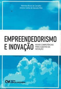 Imagem de EMPREENDEDORISMO E INOVACAO - NOVAS COMPETENCIAS PARA A GESTAO DA INOVACAO