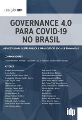 Imagem de GOVERNANCE 4.0 PARA COVID-19 NO BRASIL - PROPOSTAS PARA GESTAO PUBLICA E PARA POLITICAS SOCIAIS E ECONOMICAS