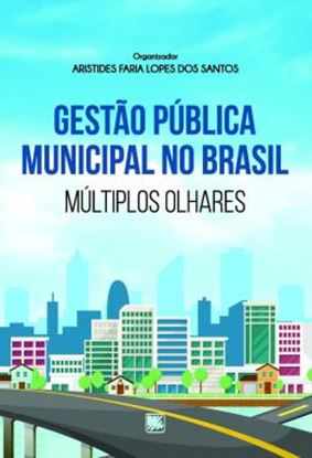 Imagem de GESTAO PUBLICA MUNICIPAL NO BRASIL - MULTIPLOS OLHARES