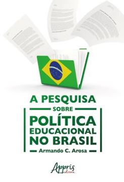 Imagem de A PESQUISA SOBRE POLITICA EDUCACIONAL NO BRASIL