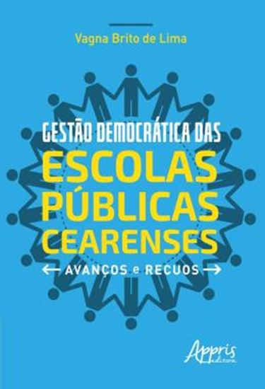 Picture of GESTAO DEMOCRATICA DAS ESCOLAS PUBLICAS CEARENSES - AVANCOS E RECUOS