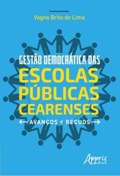 Picture of GESTAO DEMOCRATICA DAS ESCOLAS PUBLICAS CEARENSES - AVANCOS E RECUOS