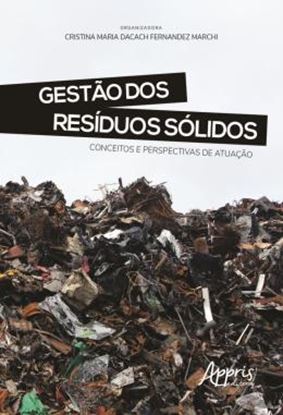 Imagem de GESTAO DOS RESIDUOS SOLIDOS - CONCEITOS E PERSPECTIVAS DE ATUACAO