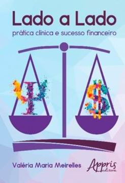Imagem de LADO A LADO - PRATICA CLINICA E SUCESSO FINANCEIRO