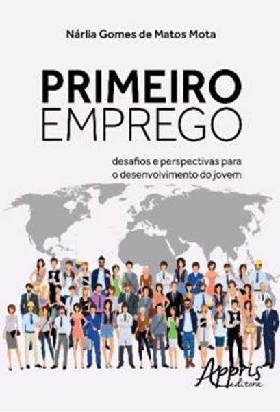Picture of PRIMEIRO EMPREGO: DESAFIOS E PERSPECTIVAS PARA O DESENVOLVIMENTO DO JOVEM