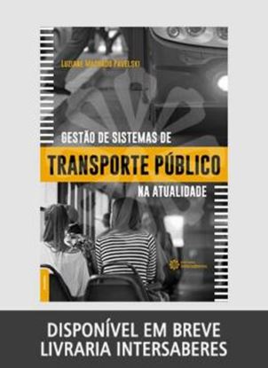 Imagem de GESTAO DE SISTEMAS DE TRANSPORTE PUBLICO NA ATUALIDADE