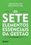 Imagem de OS SETE ELEMENTOS ESSENCIAIS DA GESTAO