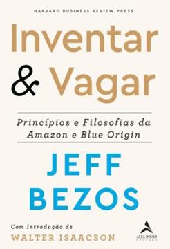 Imagem de INVENTAR & VAGAR - PRINCIPIOS E FILOSOFIAS DA AMAZON E BLUE ORIGIN