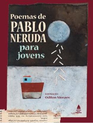 Imagem de POEMAS DE PABLO NERUDA PARA JOVENS